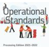 REVISED OPERATIONAL STANDARDS GUIDE (PROCESSING)